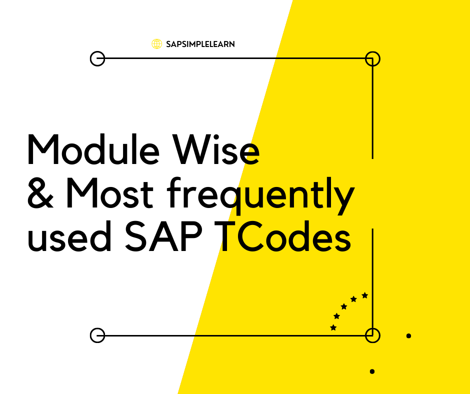 Module Wise And Most Frequently Used SAP T Codes module-wise-and-most-frequently-used-sap-t-codes